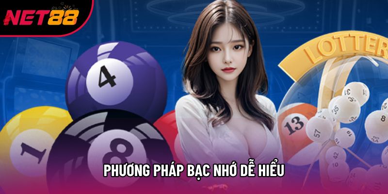 Phương pháp bạc nhớ dễ hiểu